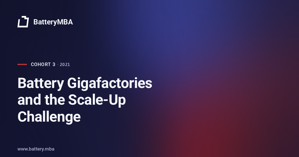 Battery Gigafactories and the Scale-Up Challenge