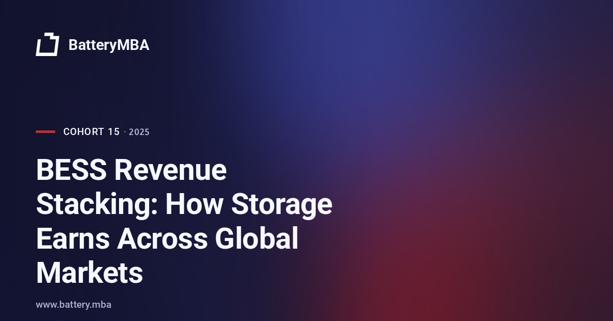 BESS Revenue Stacking: How Storage Earns Across Global Markets