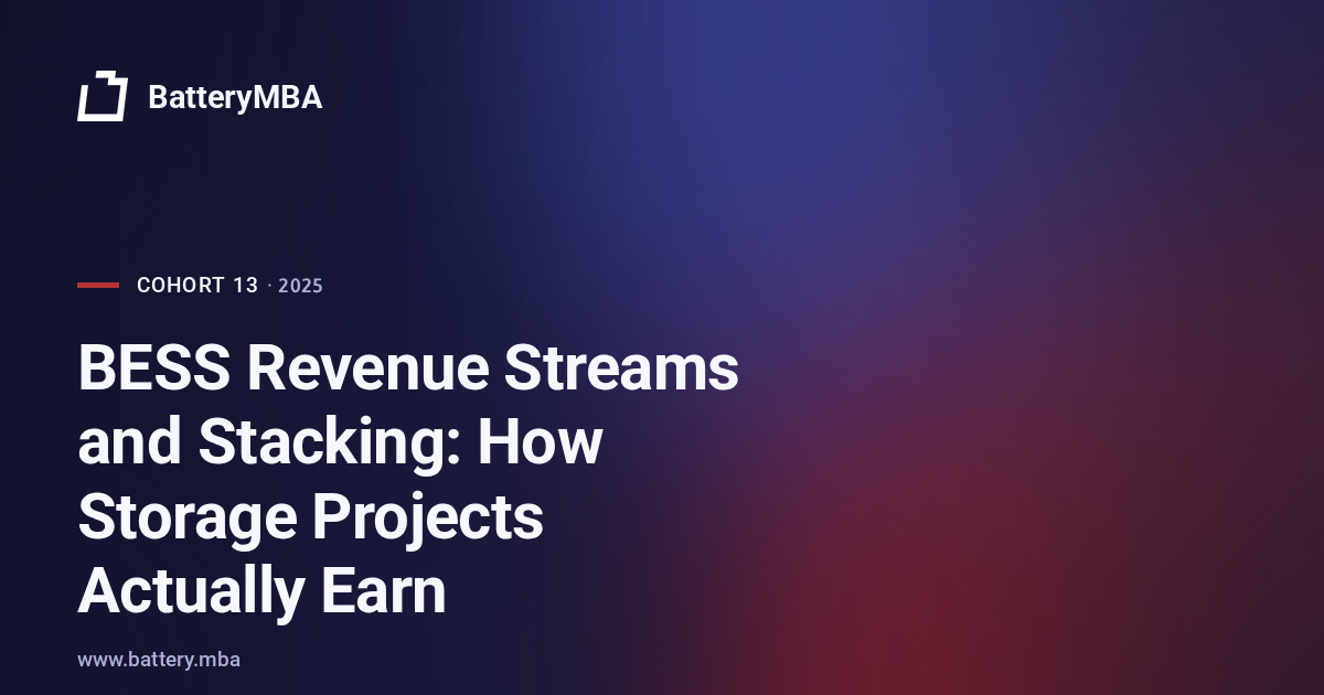 BESS Revenue Streams and Stacking: How Storage Projects Actually Earn