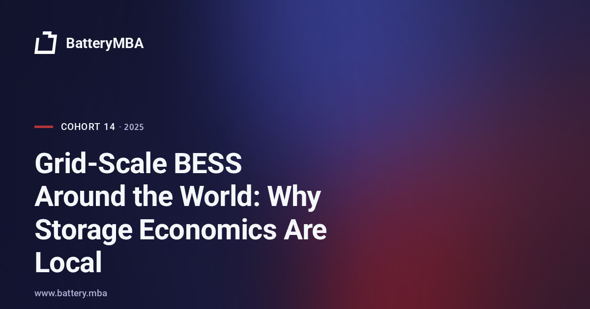 Grid-Scale BESS Around the World: Why Storage Economics Are Local