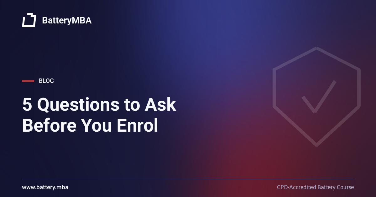 Five questions to ask before enrolling in a battery training programme