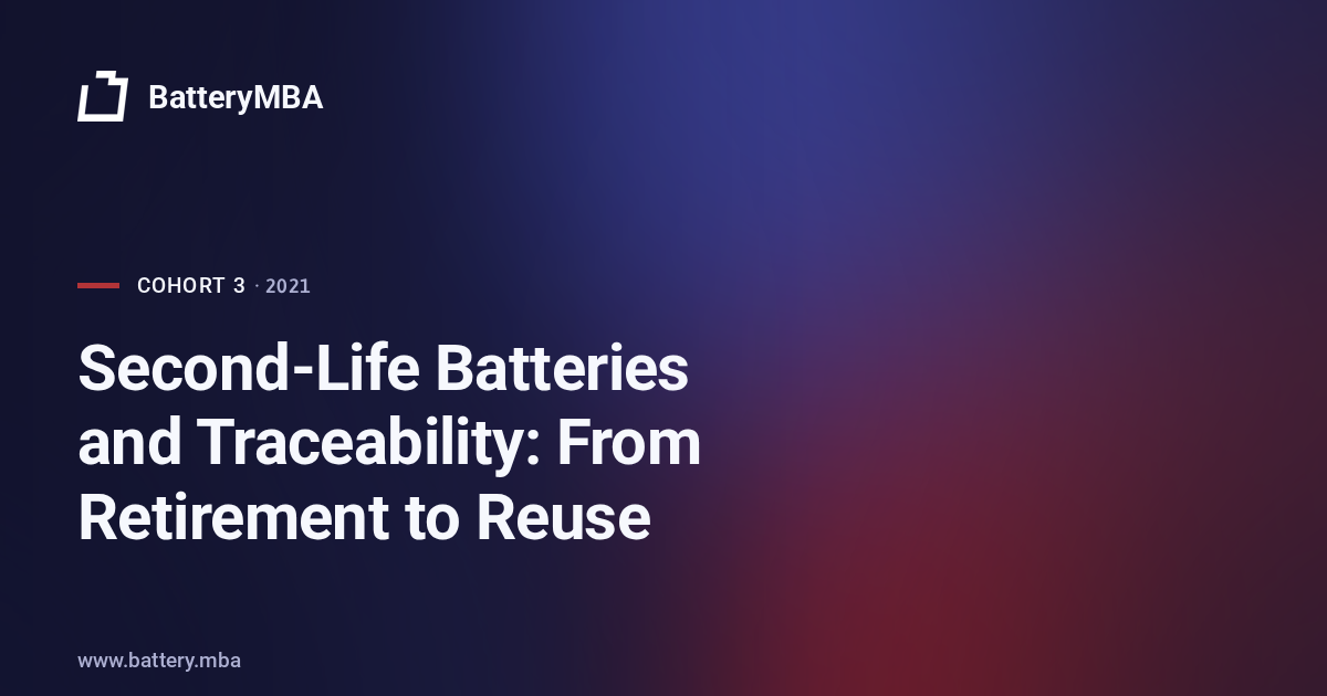 Second-Life Batteries and Traceability: From Retirement to Reuse